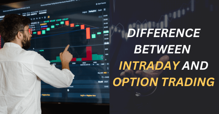 Intraday and Option Trading