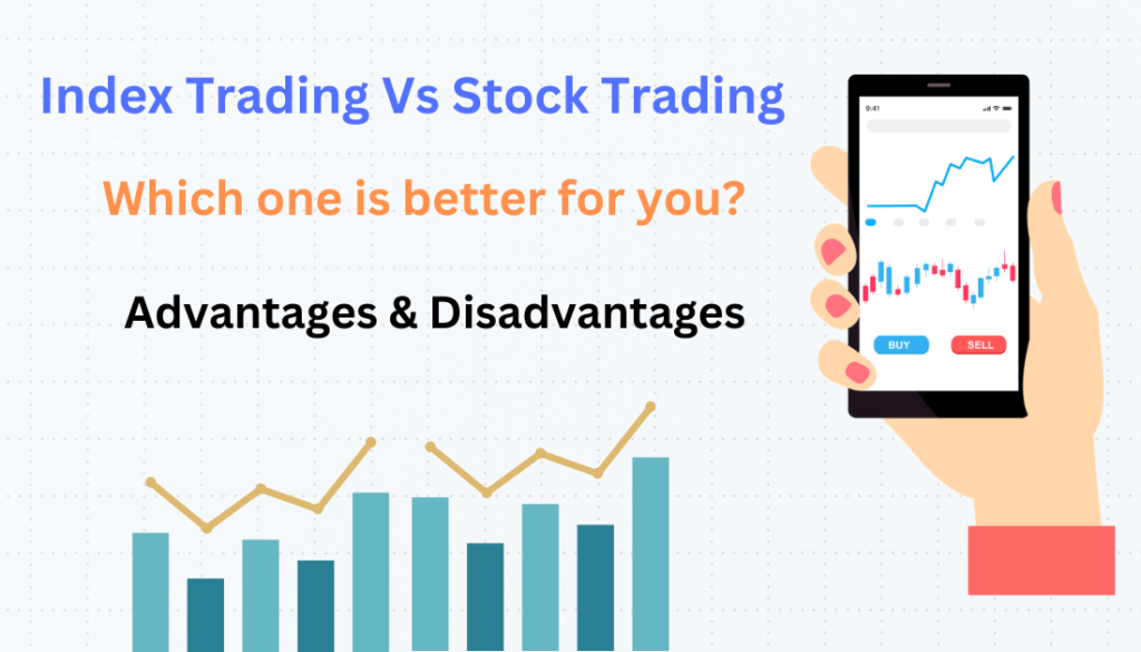 Index Trading Vs Stock Trading