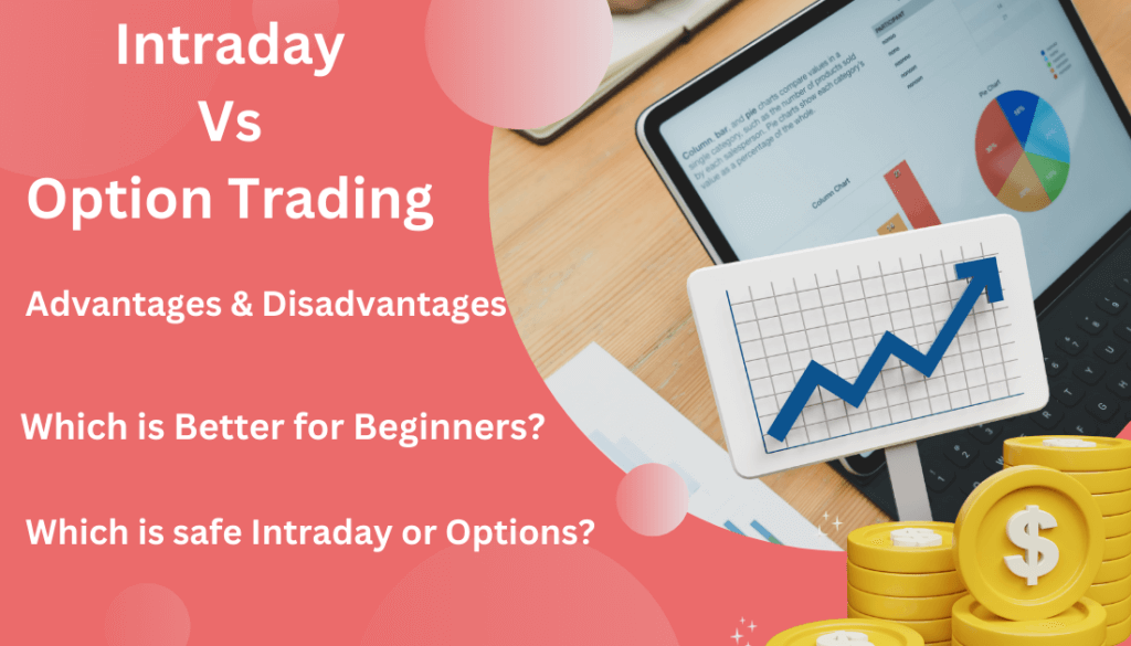 Intraday and Option Trading