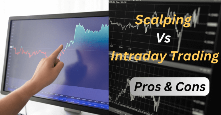 Scalping Vs Intraday Trading