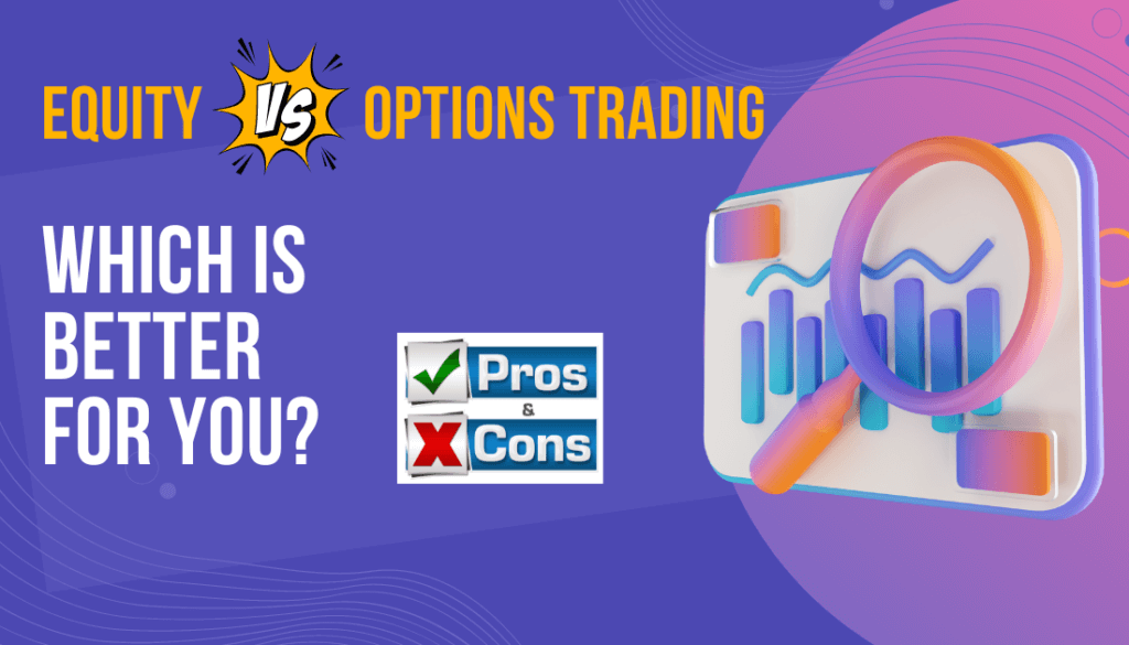 Equity Vs Options Trading