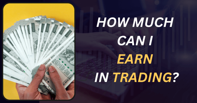 How much Can I Earn in Trading