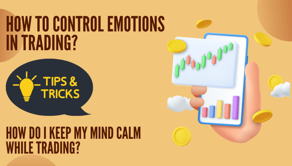 Control Emotions in Trading