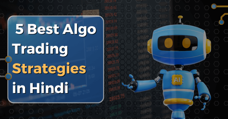 Algo Trading Strategies in Hindi